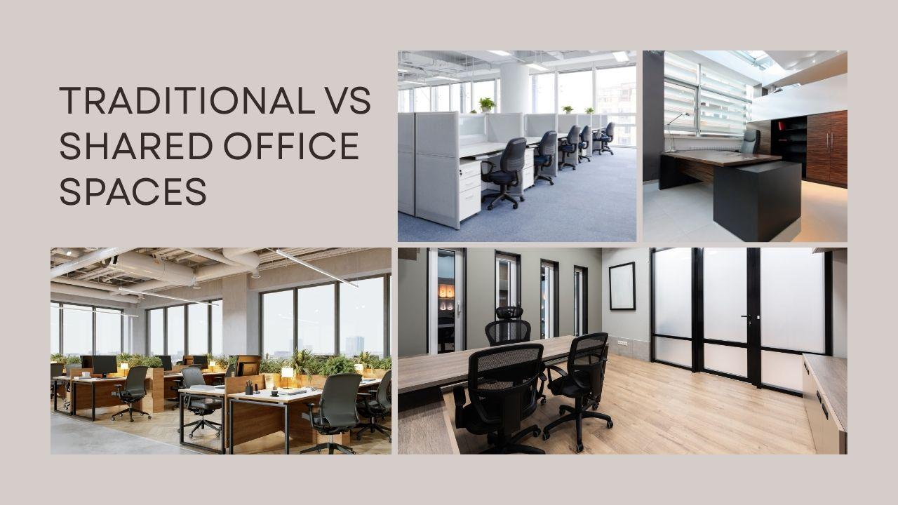 Traditional Offices vs Shared Office Spaces – What Offers More Value?